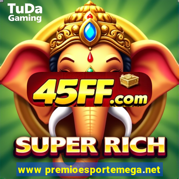 www premioesportemega.net